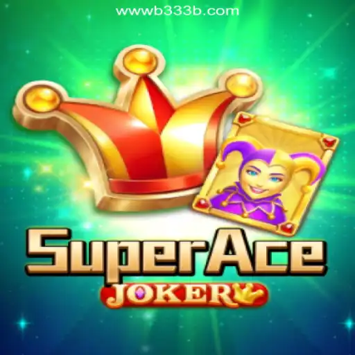 Exploring the Thrills of SuperAceJoker: The Ultimate Gaming Experience